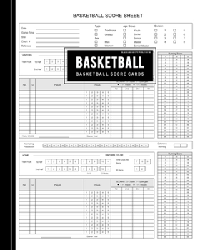 Paperback Black and White Publishing Basketball Score Cards: Basketball Scoring Game Record Level Keeper Book for Many Details of a Games, Including a Roster an Book