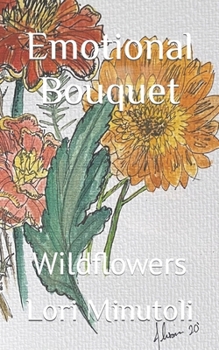 Paperback Emotional Bouquet: Wildflowers Book