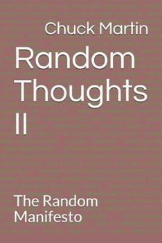 Paperback Random Thoughts II: The Random Manifesto Book