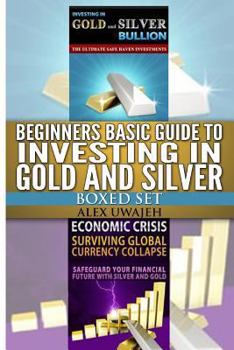Paperback Beginners Basic Guide to Investing in Gold and Silver Boxed Set Book