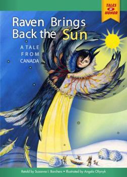 Paperback Raven Brings Back the Sun: A Tale from Canada Book
