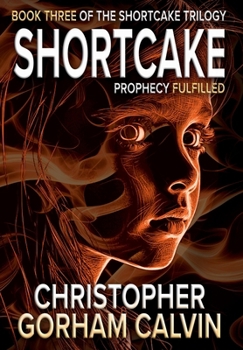 Hardcover Shortcake Prophecy Fulfilled Book
