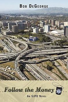 Hardcover Follow the Money: An Sjpd Novel Book