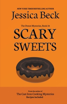 Scary Sweets - Book #34 of the Donut Shop Mysteries