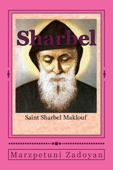 Paperback St. Sharbel: Saint Sharbel Maklouf Book
