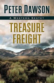 Hardcover Treasure Freight: A Western Sextet Book