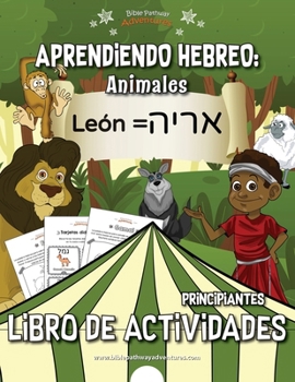 Paperback Aprendiendo Hebreo: Animales Libro de Actividades [Spanish] Book