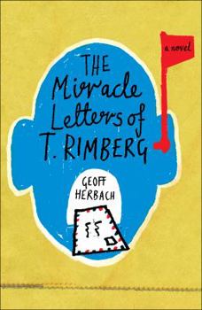 Paperback The Miracle Letters of T. Rimberg Book