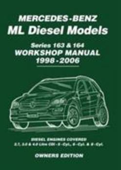 Paperback Mercedes-Benz ML Diesel Models Series 163 & 164 Workshop Manual 1998-2006: Owners Manual Book