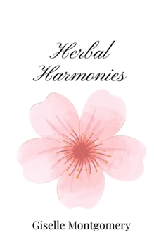 Paperback Herbal Harmonies Book