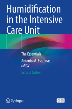 Paperback Humidification in the Intensive Care Unit: The Essentials Book