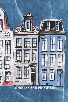 Address and Phone Log: (with discreet password journal section) Colorful Painting Designed Book, Organized in Alphabetical Order, Discreet internet ... month by month birthday/anniversary section.