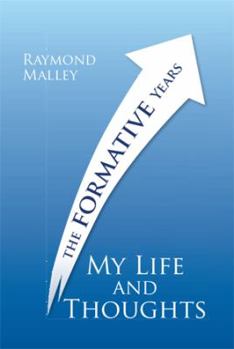 Paperback My Life and Thoughts: The Formative Years Book
