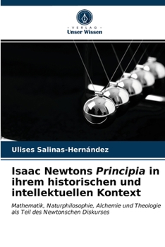 Paperback Isaac Newtons Principia in ihrem historischen und intellektuellen Kontext [German] Book