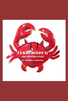 Paperback Curmudgeon II: The Future's Past Book