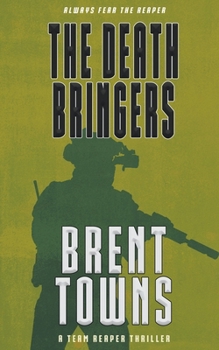 The Death Bringers: A Team Reaper Thriller - Book #14 of the Team Reaper Thriller