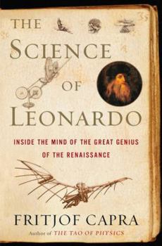 Hardcover The Science of Leonardo: Inside the Mind of the Great Genius of the Renaissance Book