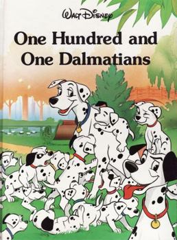 Hardcover One Hundred and One Dalmatians (Disney Classic) Book