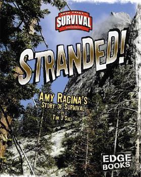 Library Binding Stranded!: Amy Racina's Story of Survival Book