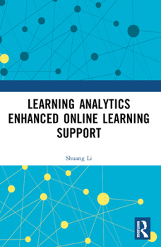 Paperback Learning Analytics Enhanced Online Learning Support Book