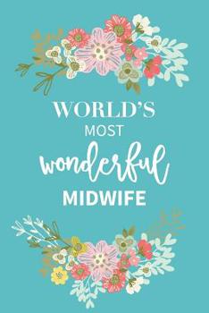 Paperback World's Most Wonderful Midwife Journal Gift Notebook Book