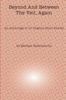 Paperback Beyond And Between The Veil, Again Book