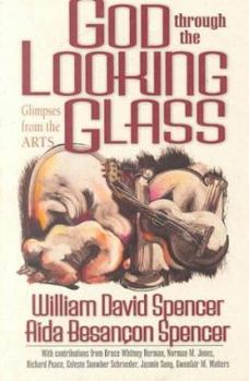 Paperback God Through the Looking Glass: Glimpses from the Arts Book