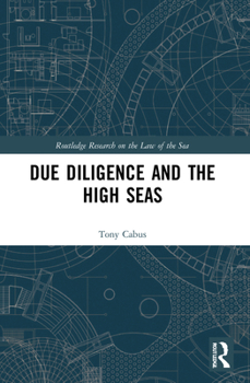 Paperback Due Diligence and the High Seas Book
