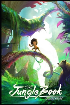 Paperback The Jungle Book By Rudyard Kipling "Annotated Classic Edition" (Children's Fictional Story) Book