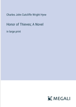 Paperback Honor of Thieves; A Novel: in large print Book