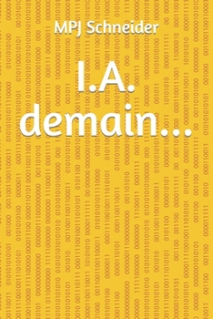 Paperback I.A. demain... [French] Book