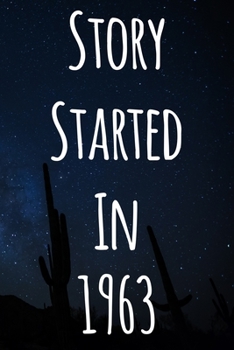Paperback Story Started In 1963: The perfect gift for a birthday - unique personalised journal! Book