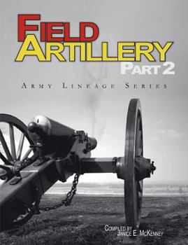 Paperback Field Artillery Part 2 (Army Lineage Series) Book