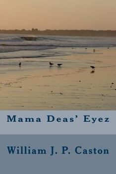 Paperback Mama Deas' Eyez Book