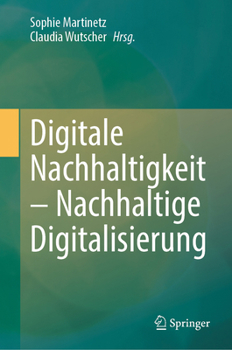 Hardcover Digitale Nachhaltigkeit - Nachhaltige Digitalisierung [German] Book