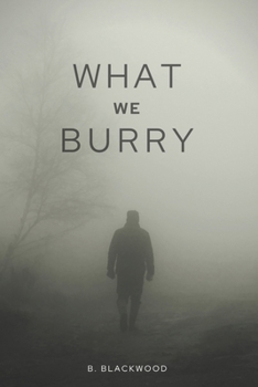 Paperback What We Burry Book