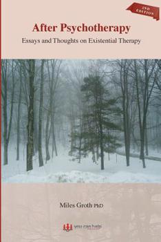 Paperback After Psychotherapy: Essays and Thoughts on Existential Therapy Book
