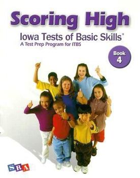Paperback Scoring High on the ITBS, Student Edition, Grade 4 (SCORING HIGH, ITBS) Book