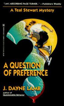 Mass Market Paperback A Question of Preference: A Teal Stewart Mystery Book