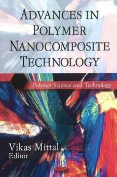 Hardcover Advances in Polymer Nanocomposite Technology Book