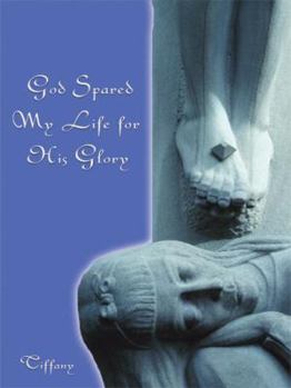 Paperback God Spared My Life for His Glory Book