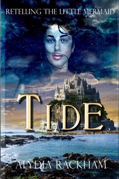 Tide: Retelling the Little Mermaid - Book #3 of the Curse-Breaker Series