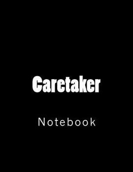 Paperback Caretaker: Notebook Book