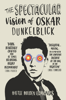 Paperback The Spectacular Vision of Oskar Dunkelblick Book