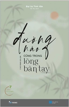 Paperback Every Road Is in the Palm of Your Hand [Vietnamese] Book