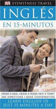 Paperback Dk Eyewitness Travel Ingles En 15 Minutos / Dk Eyewitness Travel 15-minute English (Dk Eyewitness Travel 15-minute Guides) Book