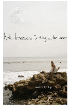 Paperback Hell, Dream, and Nothing in Between Book
