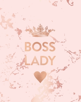 Boss Lady: Inspirational Quote Notebook, Trendy Pink Marble and Rose Gold | 8 x 10, 120 College Ruled Pages