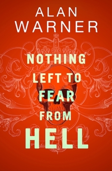 Mass Market Paperback Nothing Left to Fear from Hell: Darkland Tales Book