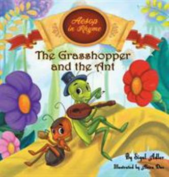 Hardcover The Grasshopper and the Ant: Aesop's Fables in Verses Book